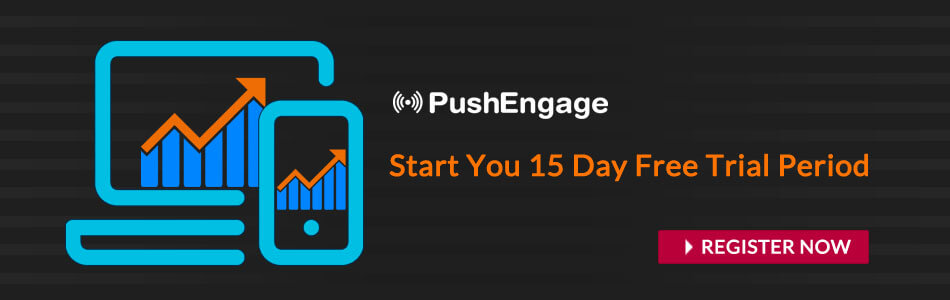 Free PushEngage Trial