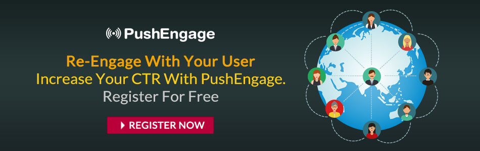 Register at PushEngage To Improve CTR