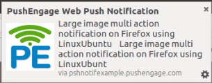 Large image multi action notification on Firefox using LinuxUbuntu