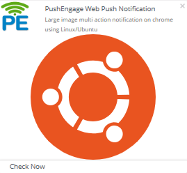 Large image multi action notification on chrome using LinuxUbuntu