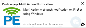 Multi Action web push notification on FireFox using Windows