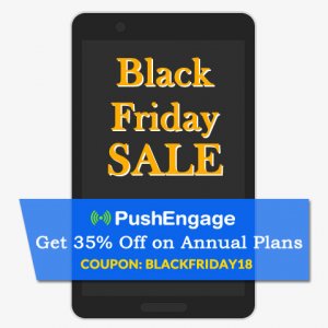 PushEngage Black Friday Sale 2018