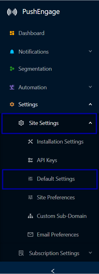 PushEngage Default Settings