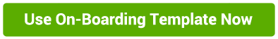 Use-On-Boarding-Template-Now