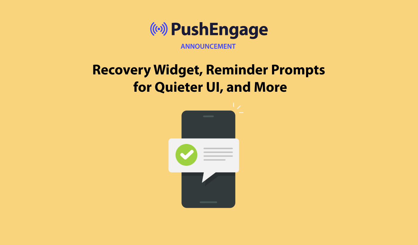 Recovery Widget, Reminder Prompts for Quieter UI, and More