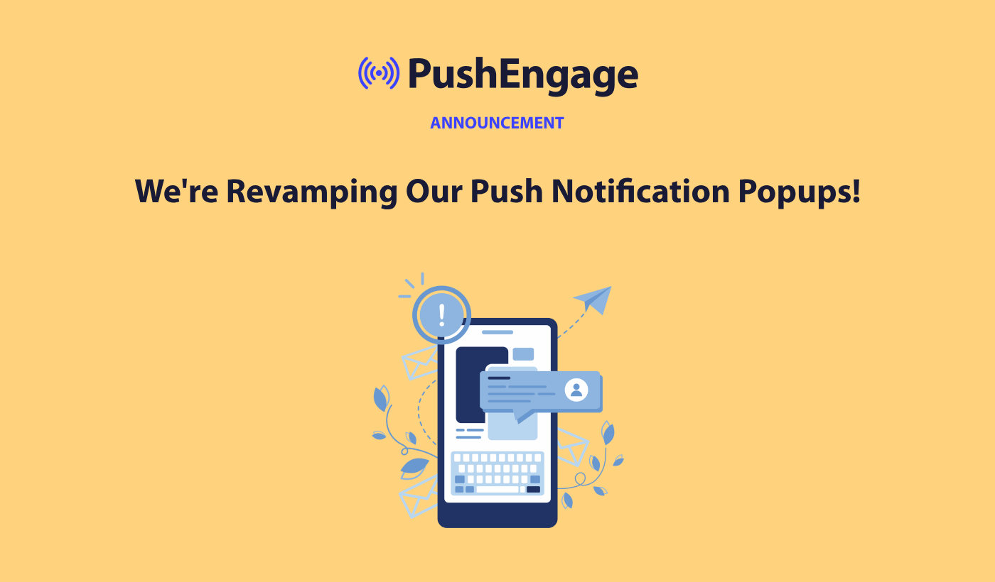 We're Revamping Our Push Notification Popups