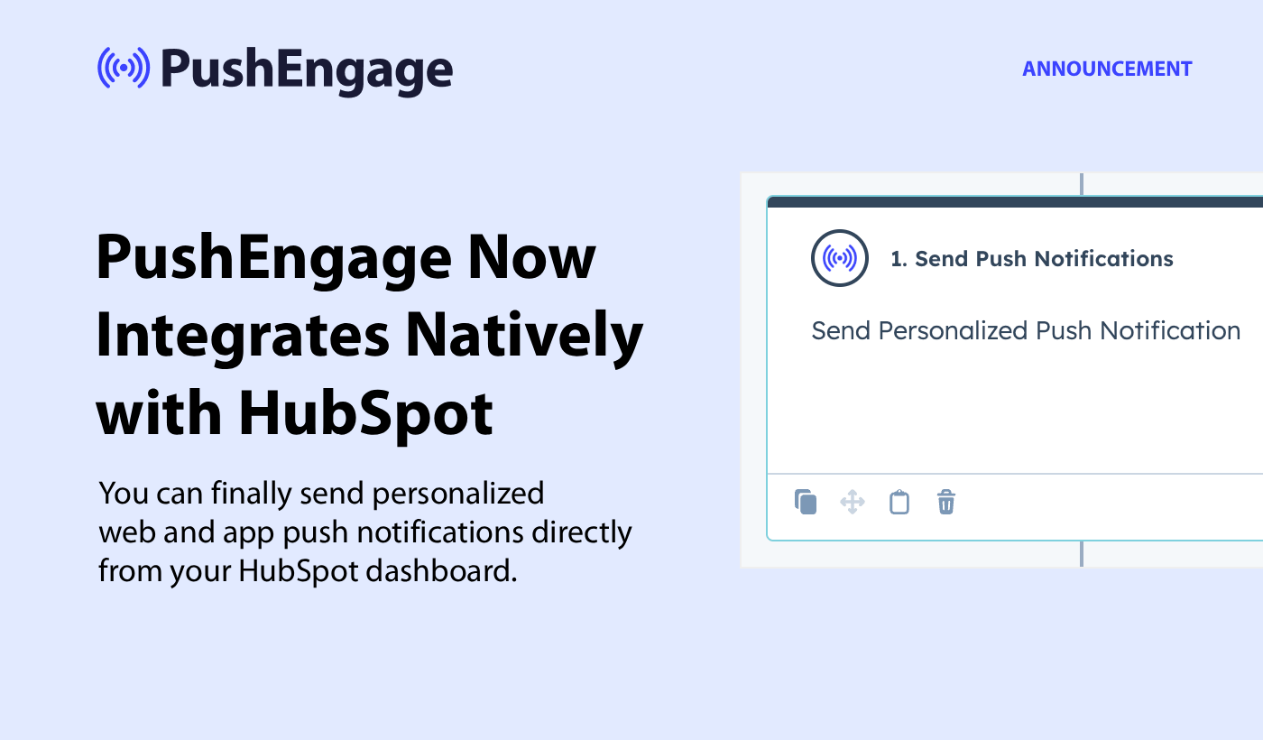 New: PushEngage Now Integrates Natively with HubSpot