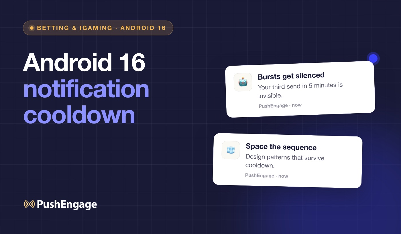 Android 16 notification cooldown — what high-volume apps must change