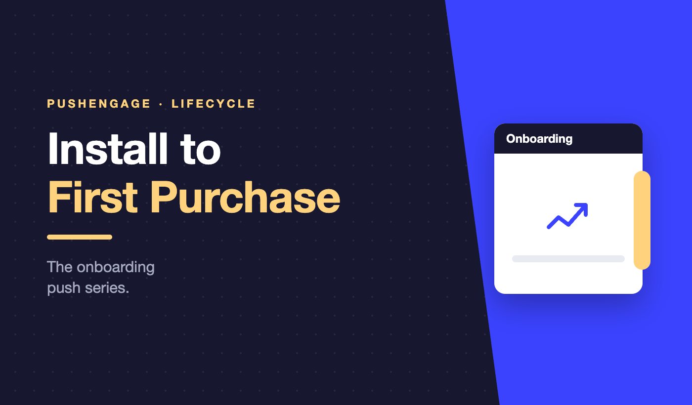 Promotional banner with 'Install to First Purchase' on the left and an onboarding card on a blue right panel showing an upward trend.