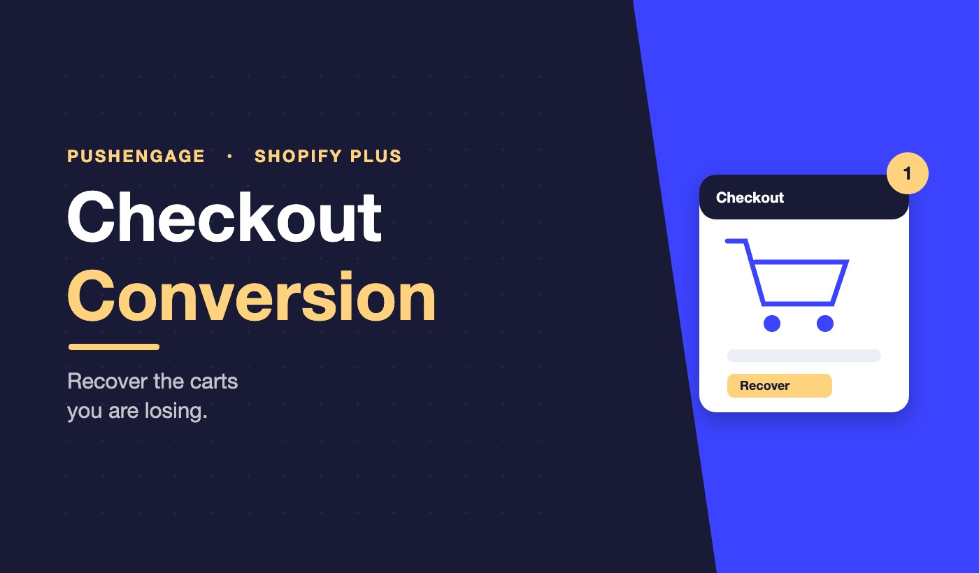 PushEngage featured image: Shopify Plus checkout conversion optimization